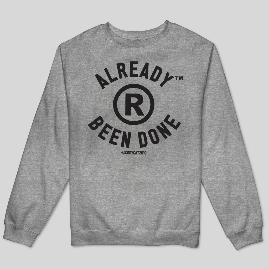 strikeforce - ALREADY BEEN DONE MEN'S SWEATSHIRT